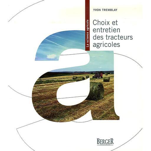 Choix et entretien des tracteurs agricoles