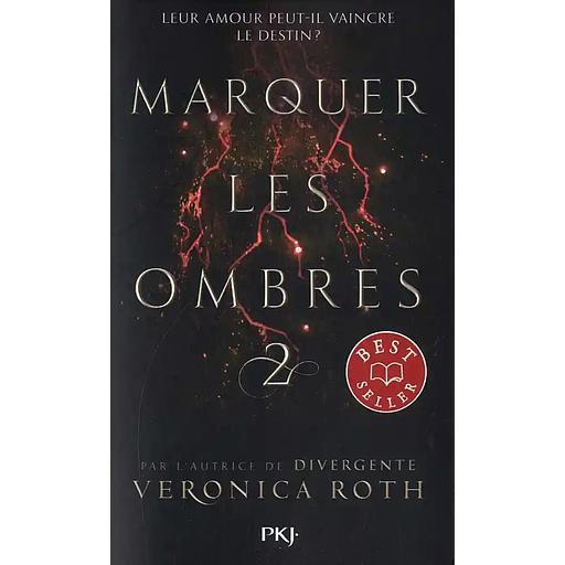 Marquer les ombres Tome 2
