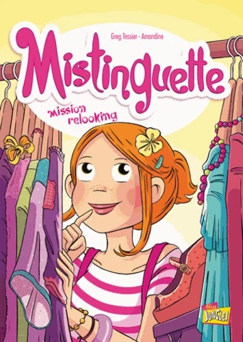 Mistinguette Tome 5 : mission relooking