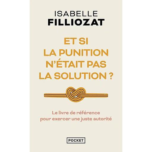 Et si la punition n'était pas la solution ?
