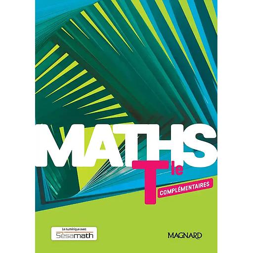 Sésamath Maths Tle Complémentaire - Manuel élève 2020