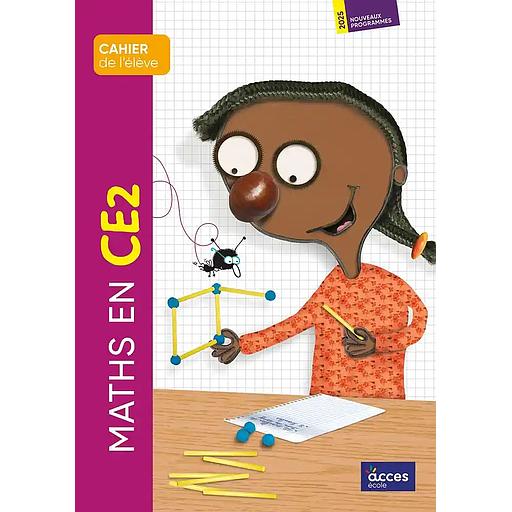 Maths en CE2 - Cahier de l'élève 2025