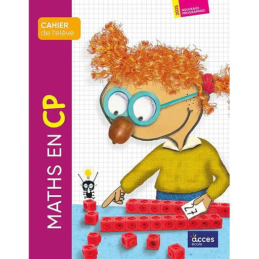 Maths en CP. Cahier de l'élève - 2025