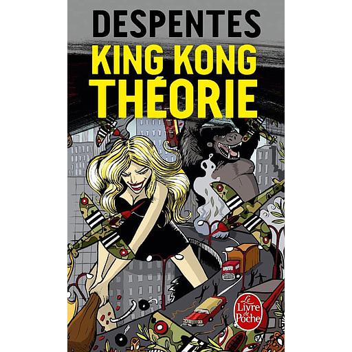 King Kong Théorie
