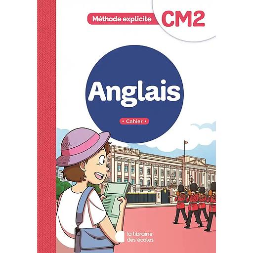 Anglais CM2 Méthode explicite