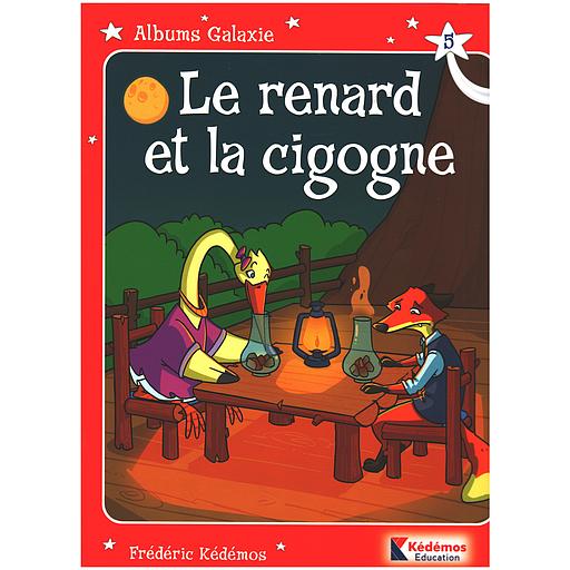 Albums Galaxie : Le renard et la cigogne