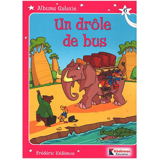 Albums Galaxie : Un drôle de bus