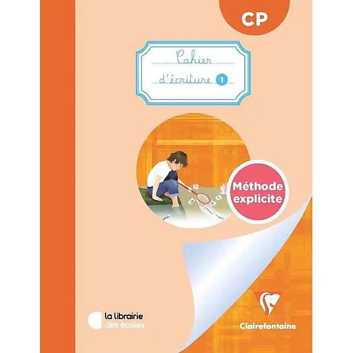 Méthode explicite CP - Cahier d’écriture 1