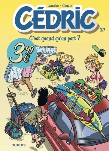 Cédric Tome 27 C'est quand qu'on part ?