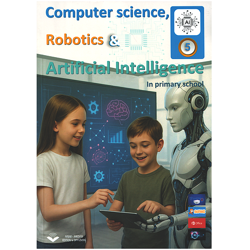 Computer science, Robotics & Artificial Intelligence in primary school - Level 5