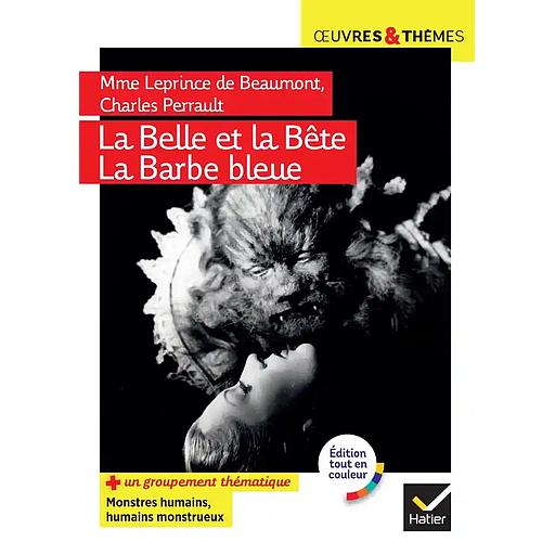 La Belle et la Bête - La Barbe Bleue - Collection Oeuvres et Thèmes
