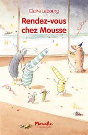 RENDEZ-VOUS CHEZ MOUSSE