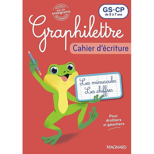 Cahier d'écriture Graphilettre GS-CP de 5 à 7 ans  - Les minuscules et les chiffres - 2025