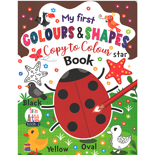 My First Colours and Shapes Copy to Colour Star Book