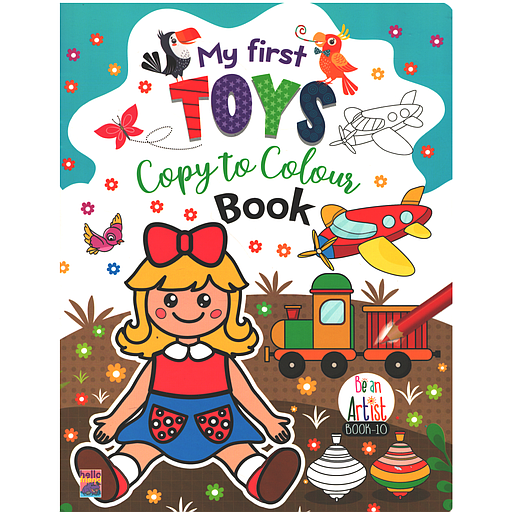 My First Toys Copy to Colour Book
