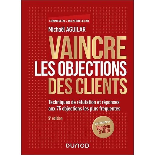 Vaincre les objections des clients