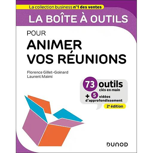 La boîte à outils pour animer vos réunions Edition Campus