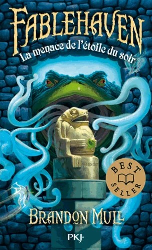 Fablehaven Tome 2: La menace de l'Etoile du Soir