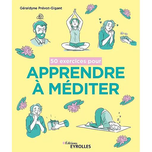 50 exercices pour apprendre à méditer