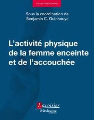 L'activité physique de la femme enceinte et de l'accouchéee