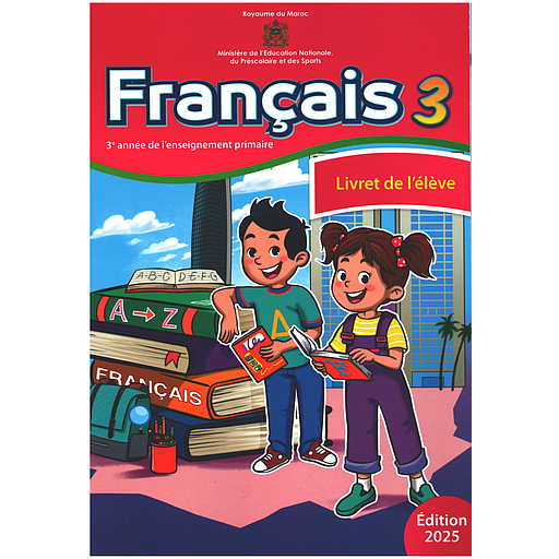 Livret de français de l'élève 3AEP Programme des Ecoles pionnières