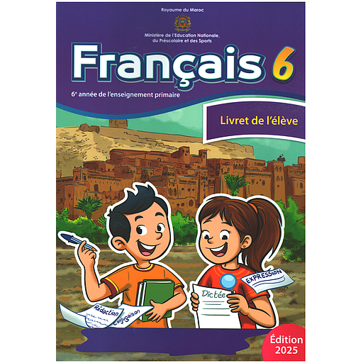 Livret de français de l'élève 6AEP Programme des Ecoles pionnières