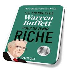 LES 7 SECRETS DE WARREN BUFFETT POUR DEVENIR RICHE