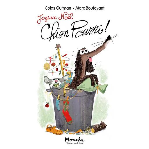 Joyeux Noël, Chien Pourri !