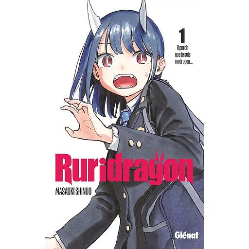 Ruridragon - Tome 01 : Il paraît que je suis un dragon...
