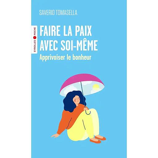 Faire la paix avec soi-même