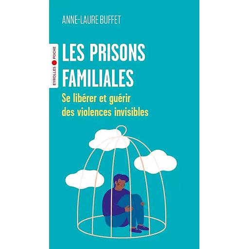 Les prisons familiales