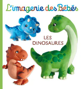 L'imagerie des Bébés : Les dinosaures