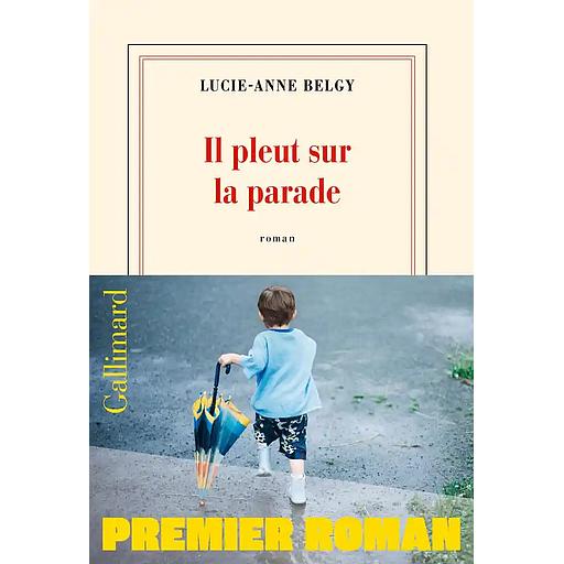 Il pleut sur la parade