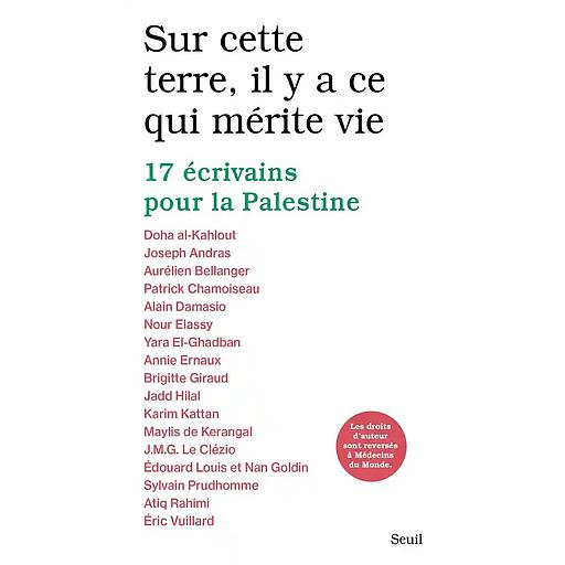 Sur cette terre, il y a ce qui mérite vie