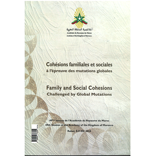 COHESIONS FAMILIALES ET SOCIALES A L'EPREUVE DES MUTATIONS GLOBALES