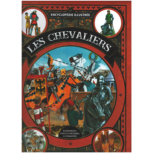ENCYCLOPEDIE LES CHEVALIERS