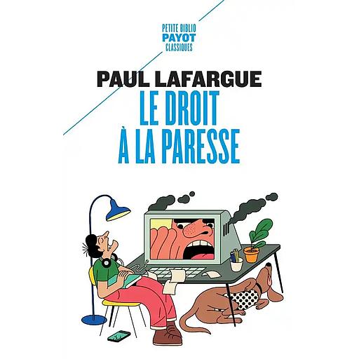 Le droit à la paresse