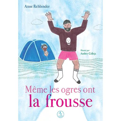 Même les ogres ont la frousse