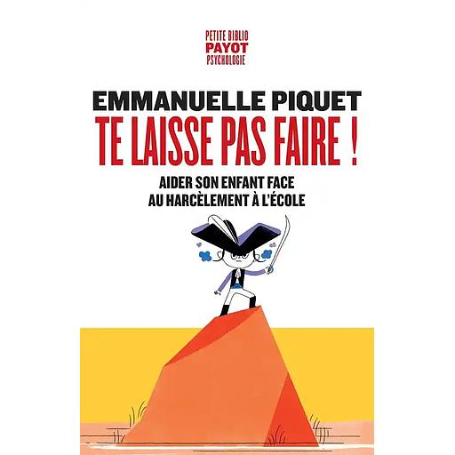 Te laisse pas faire !