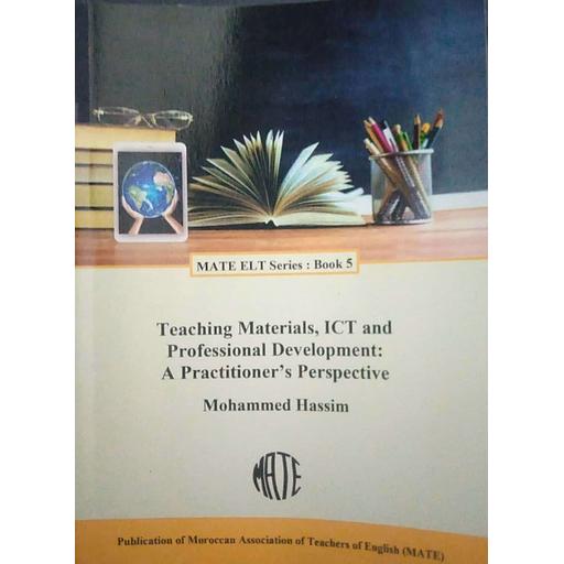Teaching Materials,ICT and professional development: A practitioner's Perspective