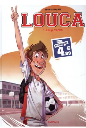 Louca Tome 1.Coup d'envoi