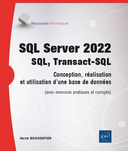 SQL Server 2022 : SQL, Transact-SQL