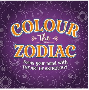 Colour The Zodiac (Mindful Colouring)