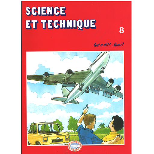 Qui a dit?...Quoi? n°8: Science et technique