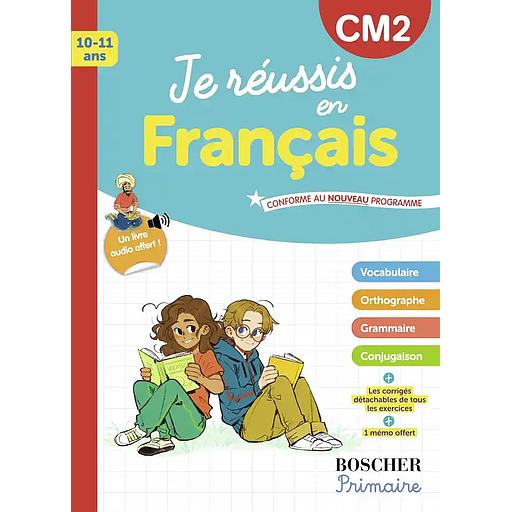 Je réussis en français CM2