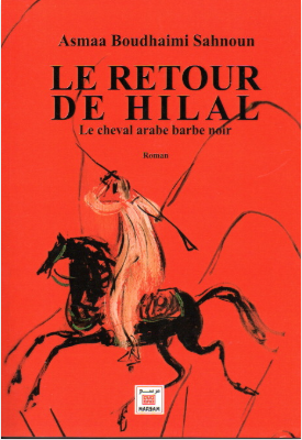 LE RETOUR DE HILAL - LE CHEVAL ARABE BARBE NOIR