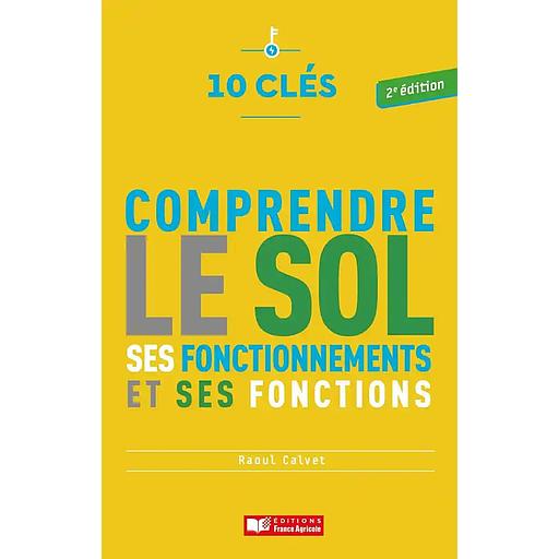 Campus 10 Clés Pour Comprendre le Sol