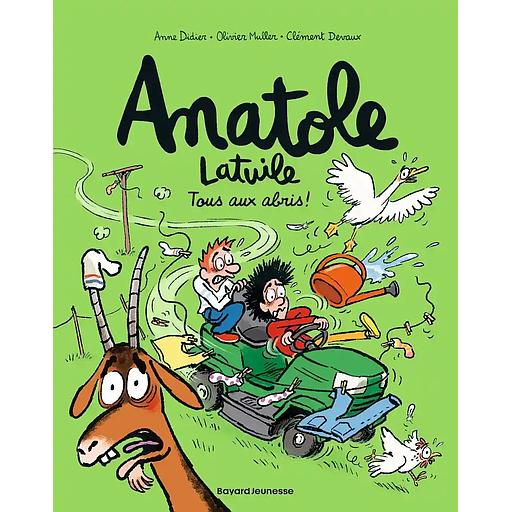 Anatole Latuile Tome 19 - Tous aux abris !