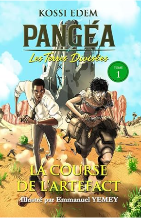 Pangéa, les terres divisées - Tome 1 : La course de l'artefact