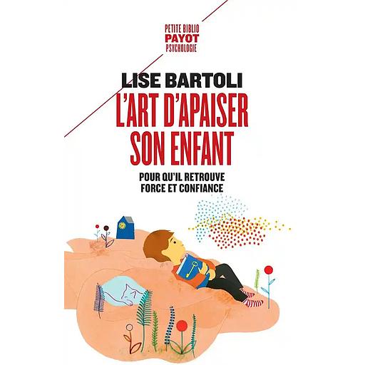 L'art d'apaiser son enfant